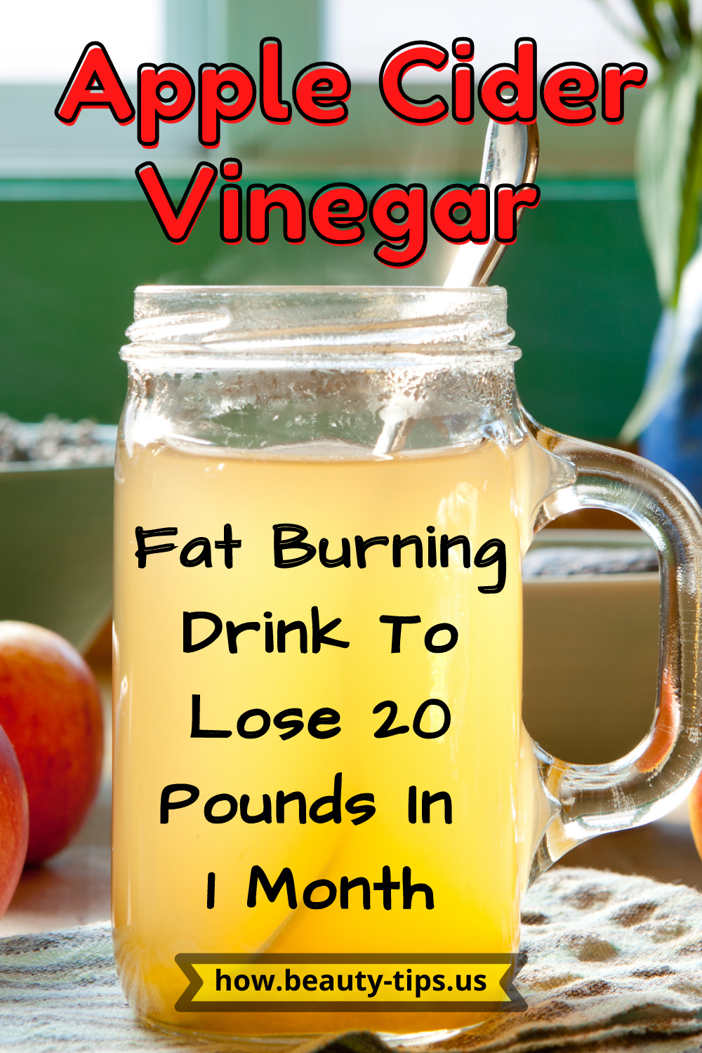 Apple Cider Vinegar  Fat Burning Drink To Lose 20 Pounds In 1 Month ...