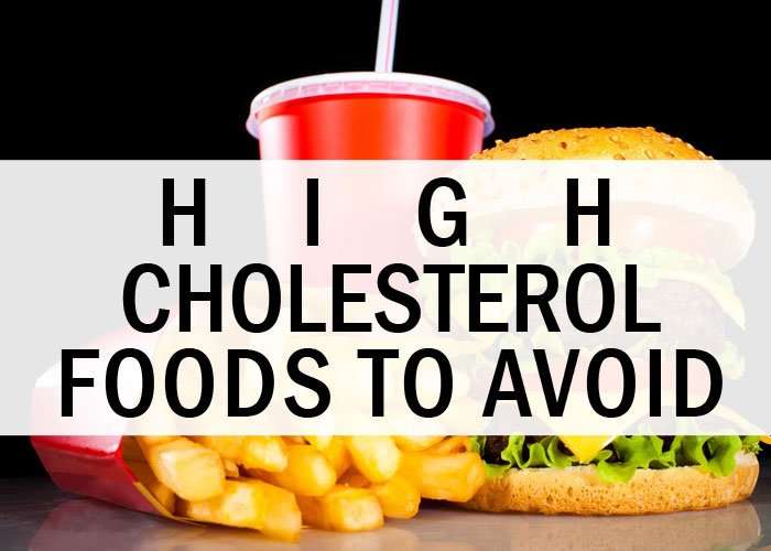 High Cholesterol Foods to Avoid