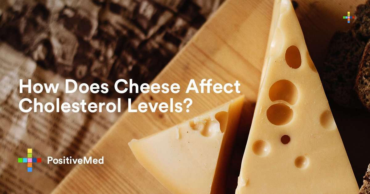 How Does Cheese Affect Cholesterol Levels?