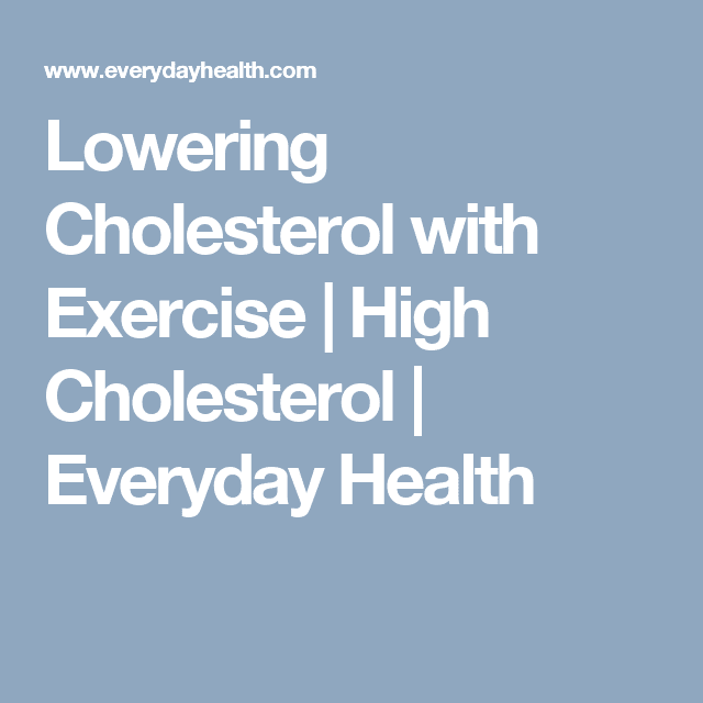How Exercise Can Lower Bad Cholesterol