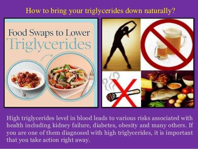 Naturally down your triglycerides